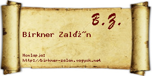 Birkner Zalán névjegykártya